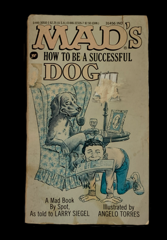<strong>HOW TO BE A SUCCESSFUL DOG</strong>MAD MAGAZINE PAPERBACK 1990
