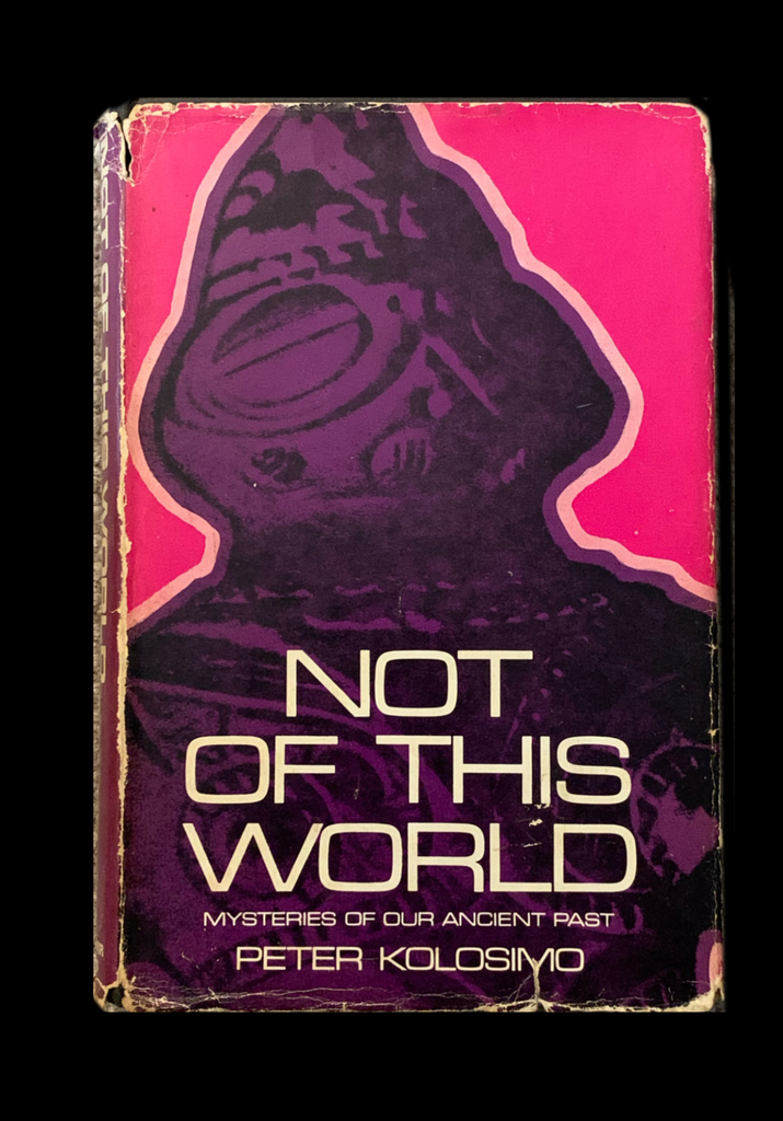 <strong>NOT OF THIS WORLD 1970</strong> PETER KOLOSIMO