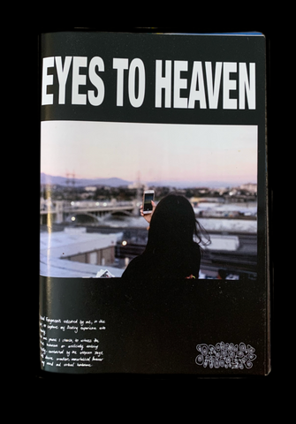 <strong>EYES TO HEAVEN</strong> COLLECTION OF PHOTOGRAPHS IN ZINE COPY